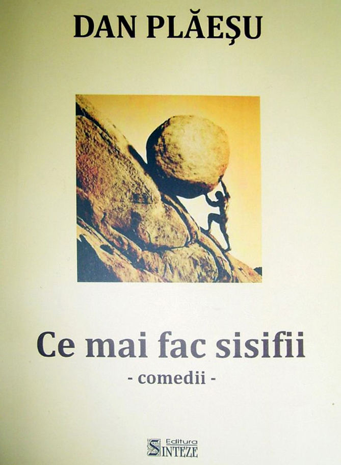 S(t)area comediei stă în neaşteptat. DAN PLĂEȘU sau un Sisif norocos al dramaturgiei gălăţene