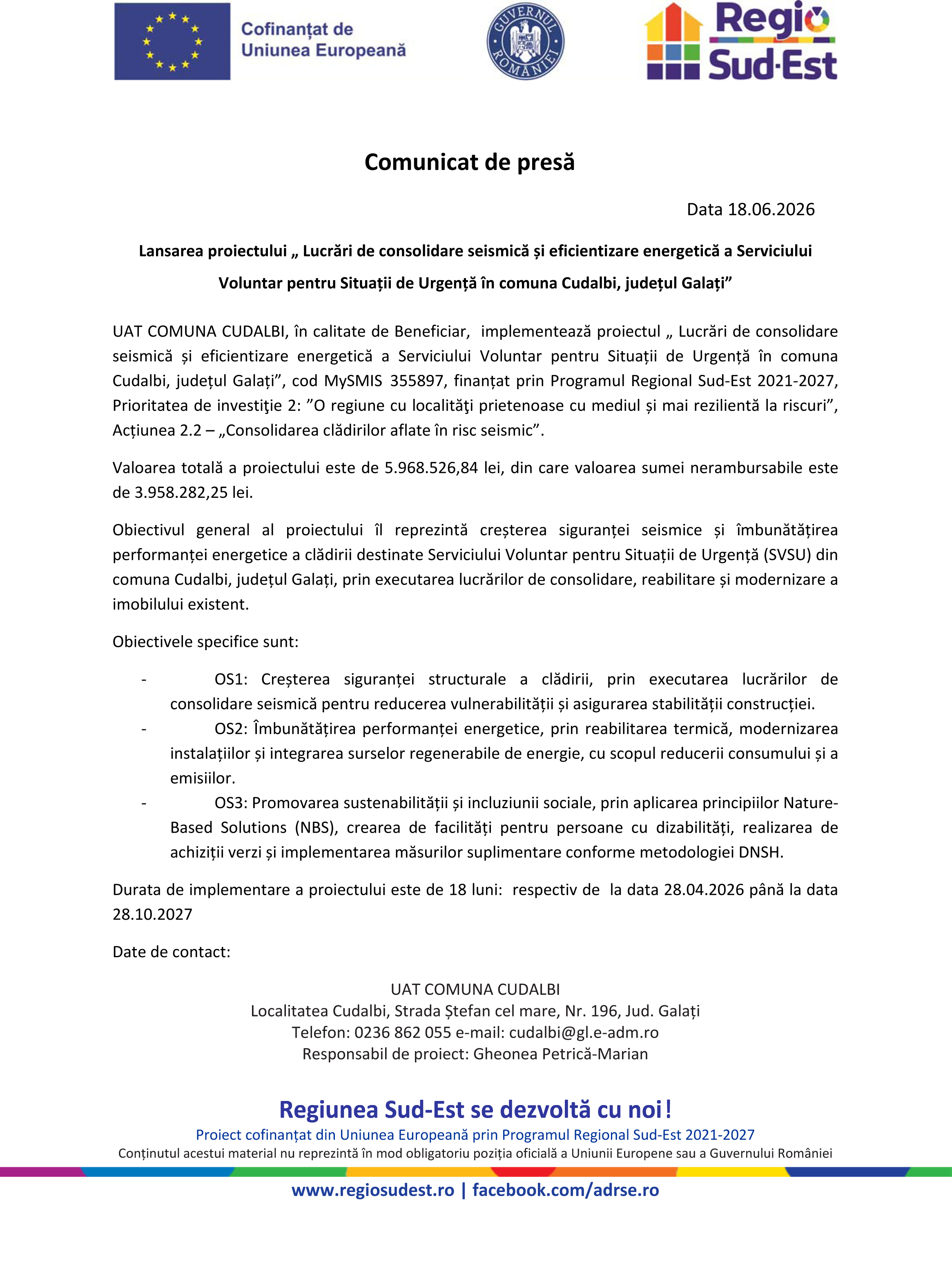 Lucrări de consolidare seismică și eficientizare energetică a Serviciului Voluntar pentru Situații de Urgență în comuna Cudalbi