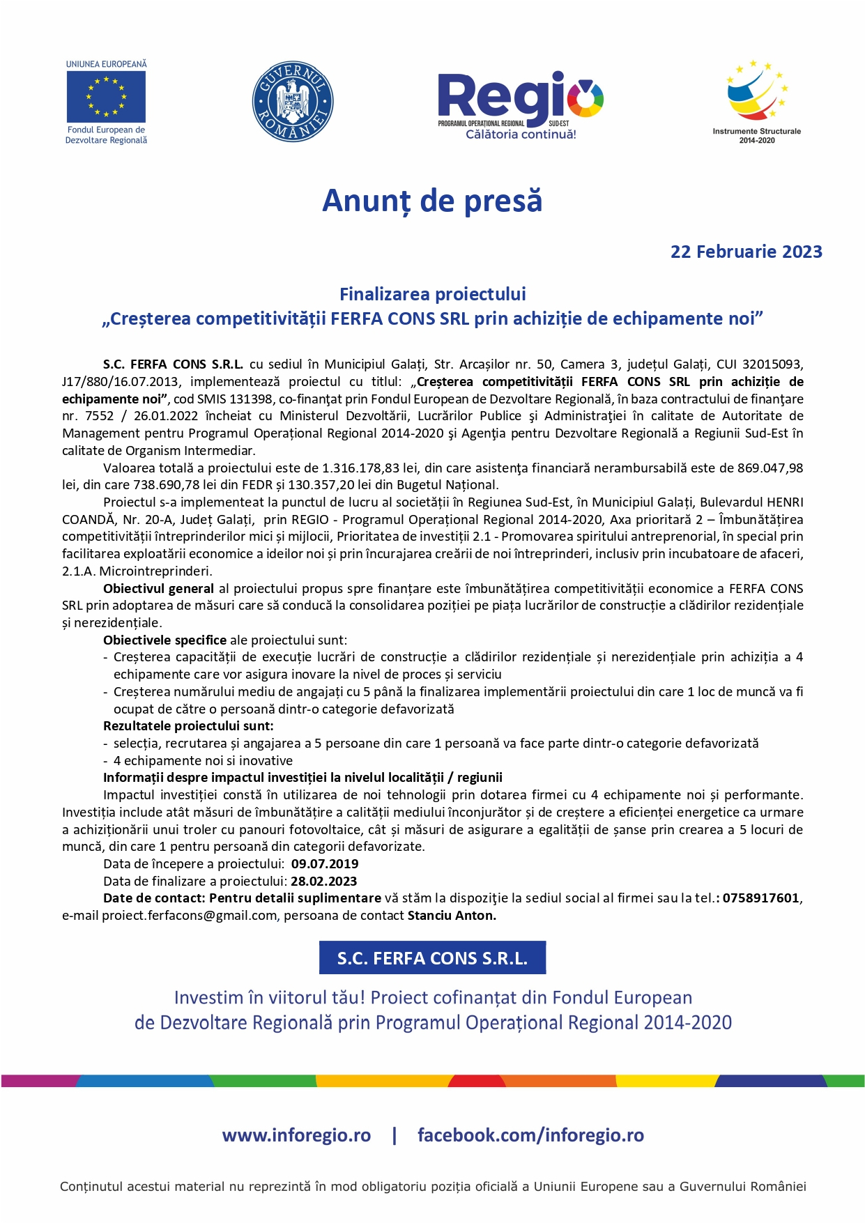 Finalizarea proiectului  „Creșterea competitivității FERFA CONS SRL prin achiziție de echipamente noi”
