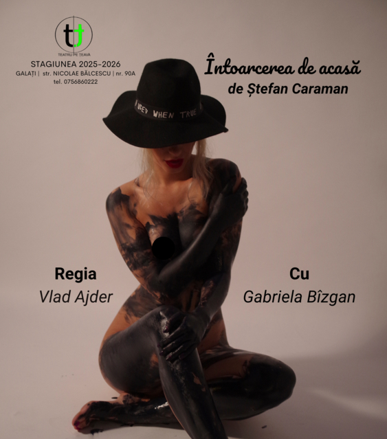 ”Întoarcerea de acasă”, la Teatru pe Ţeavă
