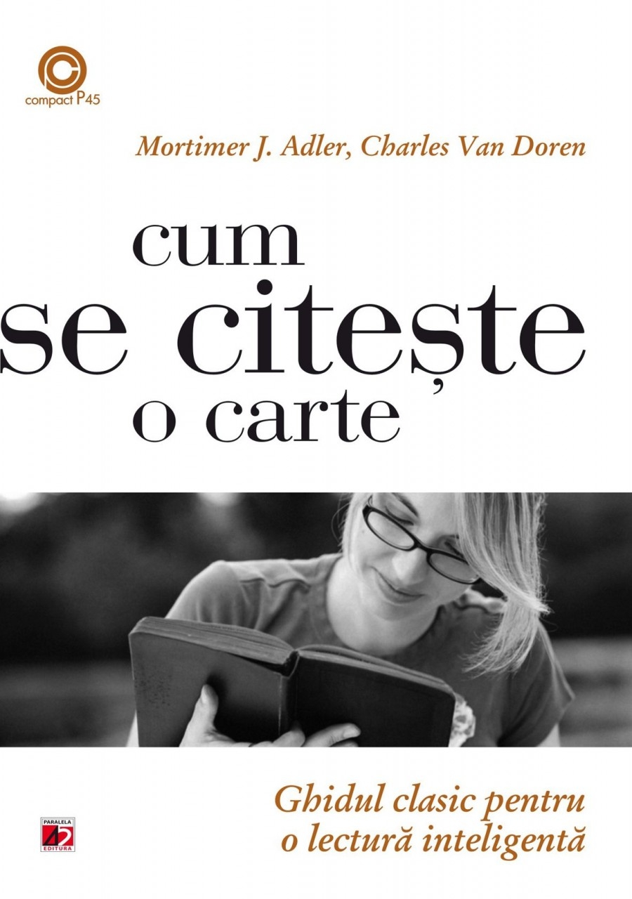 "Cum se citeşte o carte", în traducerea unui gălăţean:  Lasă-te citit de către cât mai multe cărţi!