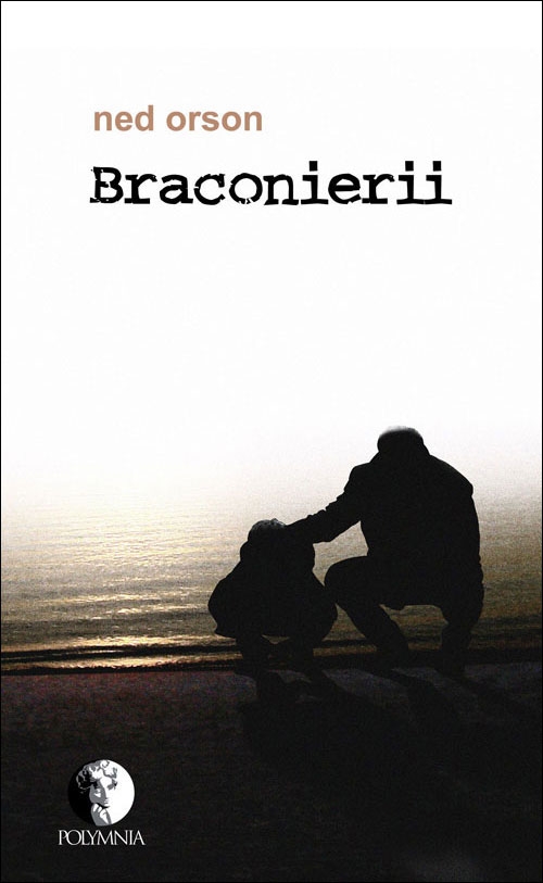CRONICĂ DE CARTE/ Despre adevăraţii braconieri, cei de suflete şi destine...