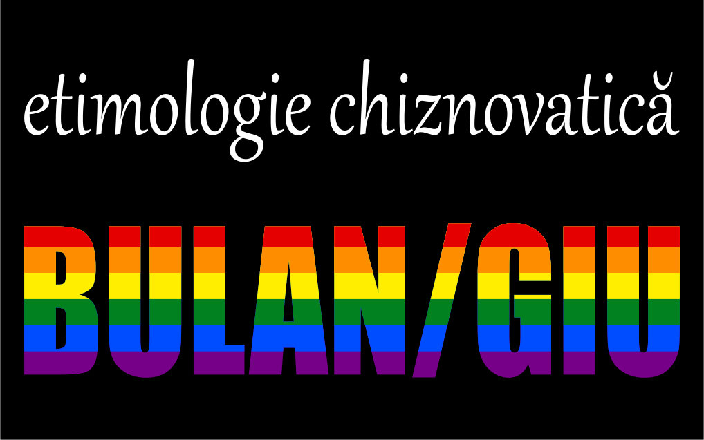 Bulan/giu. Etimologii chiznovatice
