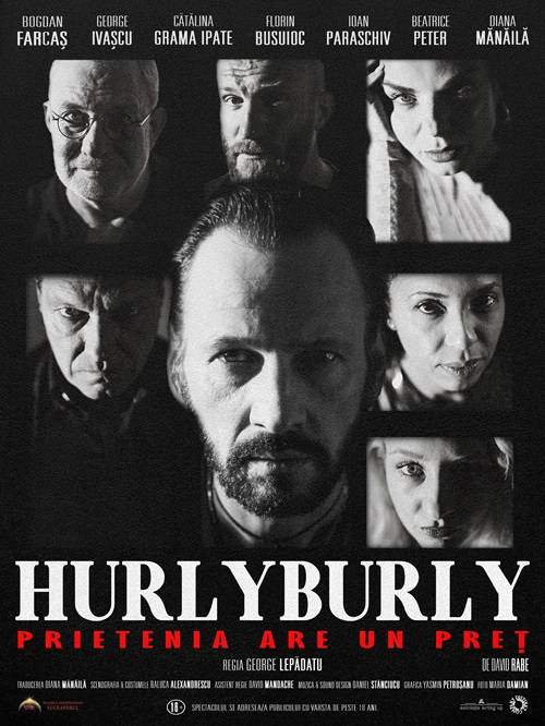 „HurlyBurly”, o comedie de zile mari