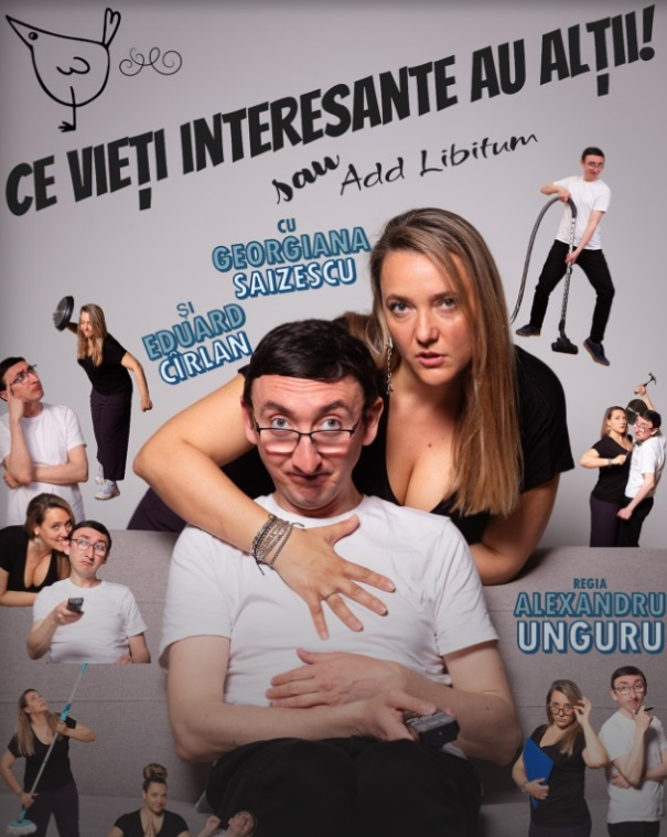 „Ce vieți interesante au alții!”, la Teatrul din Buzunar
