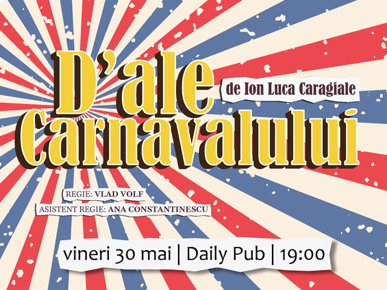 „D-ale carnavalului”, la Daily Pub