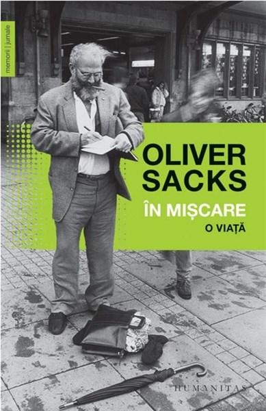UȘOR DE CITIT/ Oliver Sacks. În mişcare. O viaţă