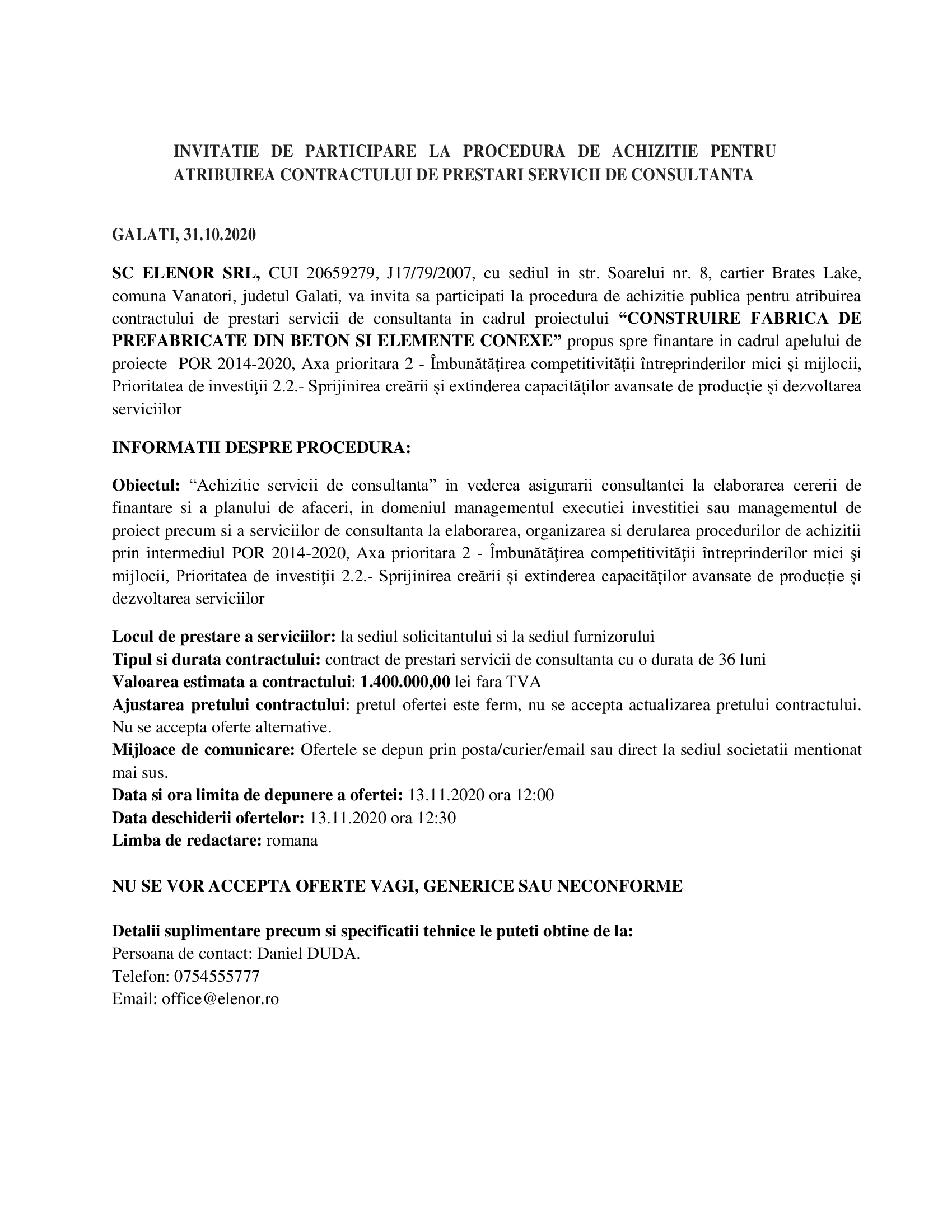 INVITATIE DE PARTICIPARE LA PROCEDURA DE ACHIZITIE PENTRU ATRIBUIREA CONTRACTULUI DE PRESTARI SERVICII DE CONSULTANTA