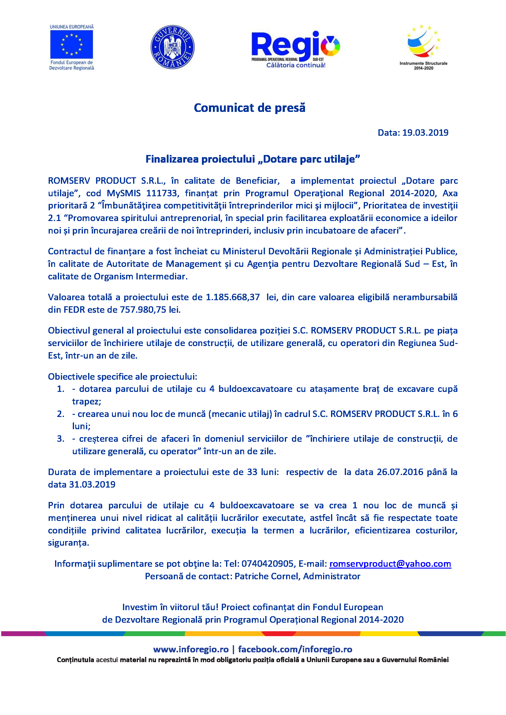 Finalizarea proiectului Dotare parc utilaje