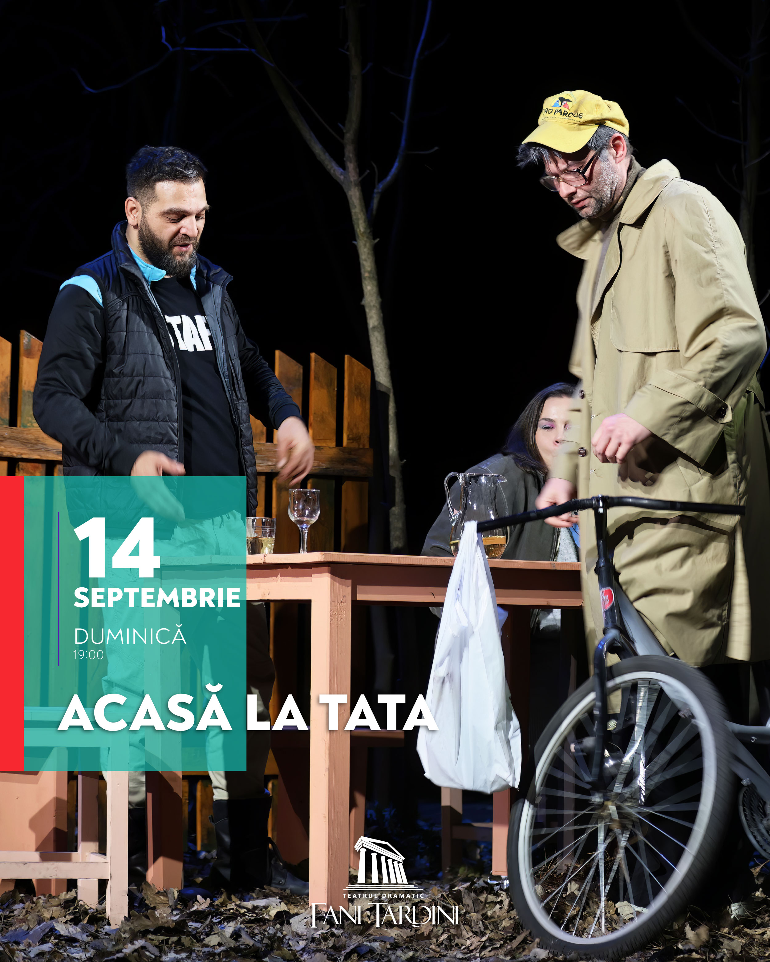 „Regina nopții” și „Acasă la tata”, în weekend la Galați