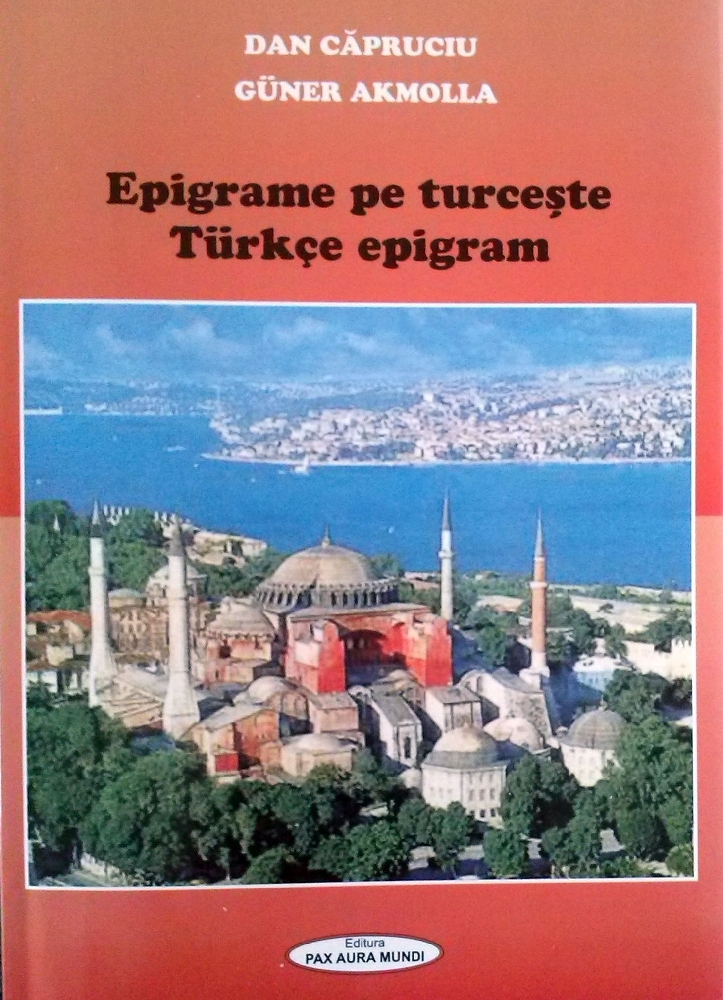 CRONICĂ DE CARTE/ A doua cucerire a Constantinopolului! Epigramele lui Dan Căpruciu îi amuză şi pe turci şi tătari!