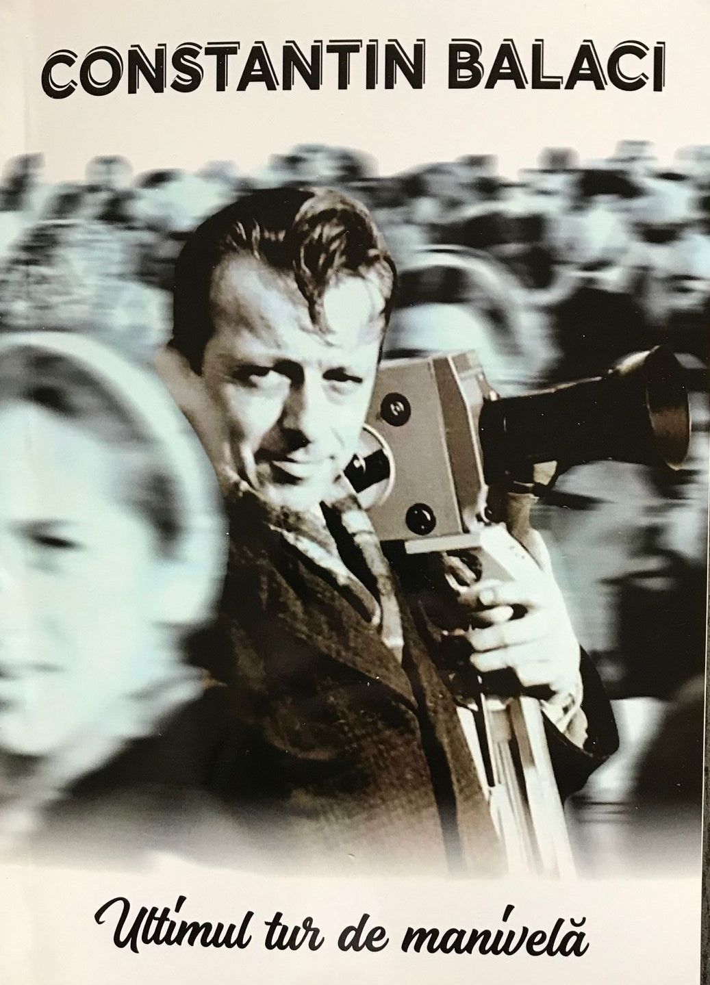 Cineaşti amatori gălăţeni, într-o carte a lui Constantin Balaci!