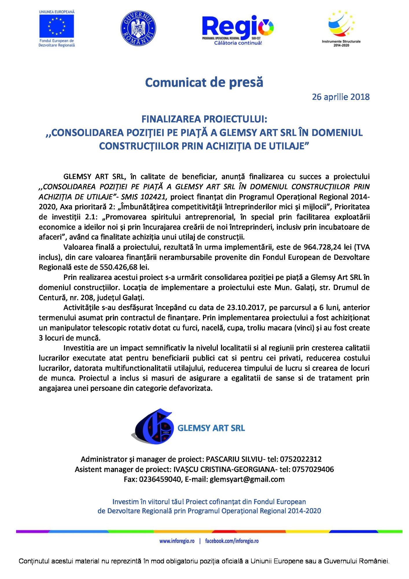 FINALIZAREA PROIECTULUI CONSOLIDAREA POZIȚIEI PE PIAȚĂ A GLEMSY ART SRL ÎN DOMENIUL CONSTRUCȚIILOR PRIN ACHIZIȚIA DE UTILAJE