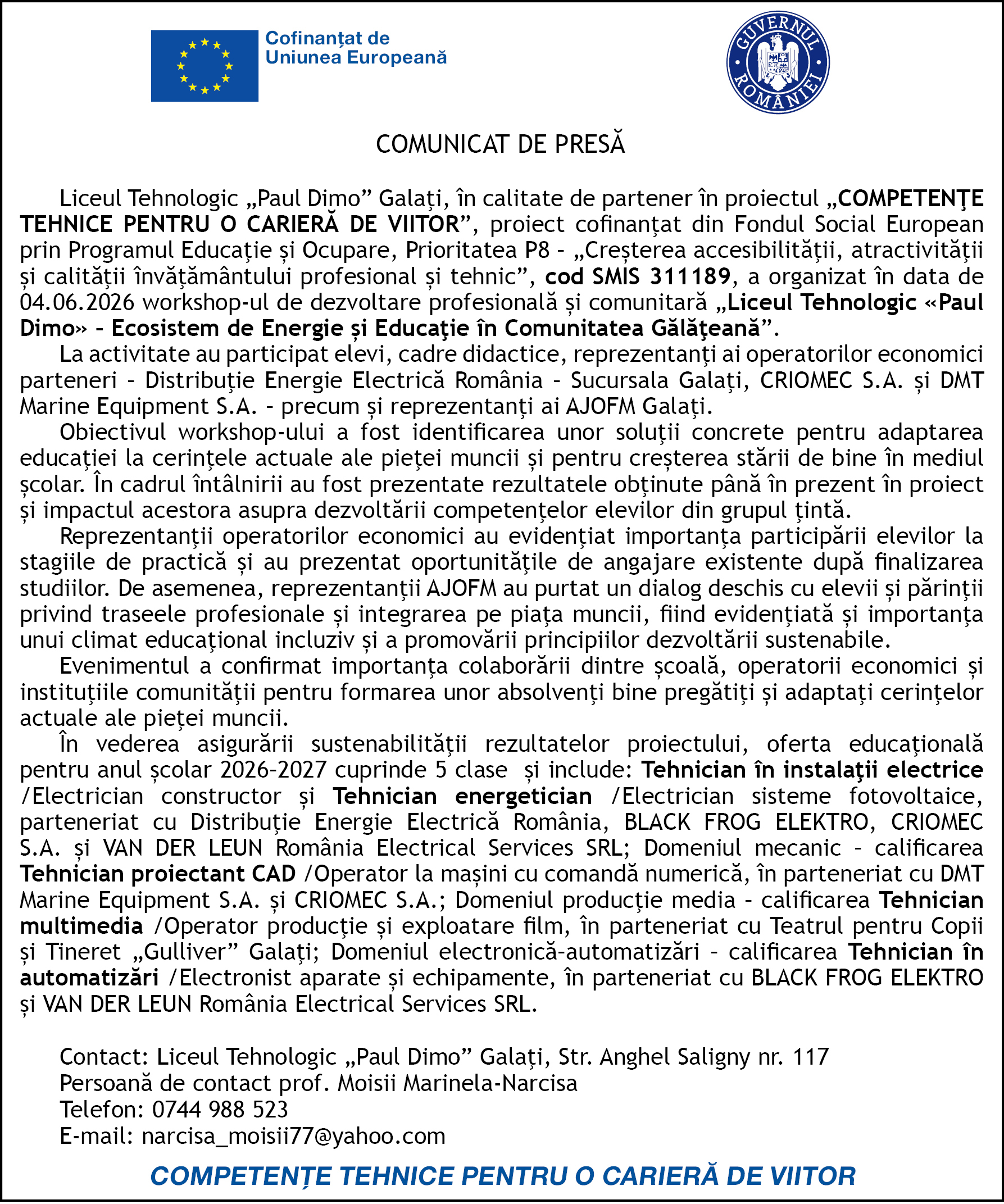 Comunicat presă Liceul tehnologic Paul Dimo - ”COMPETENȚE TEHNICE PENTRU O CARIERĂ DE VIITOR„