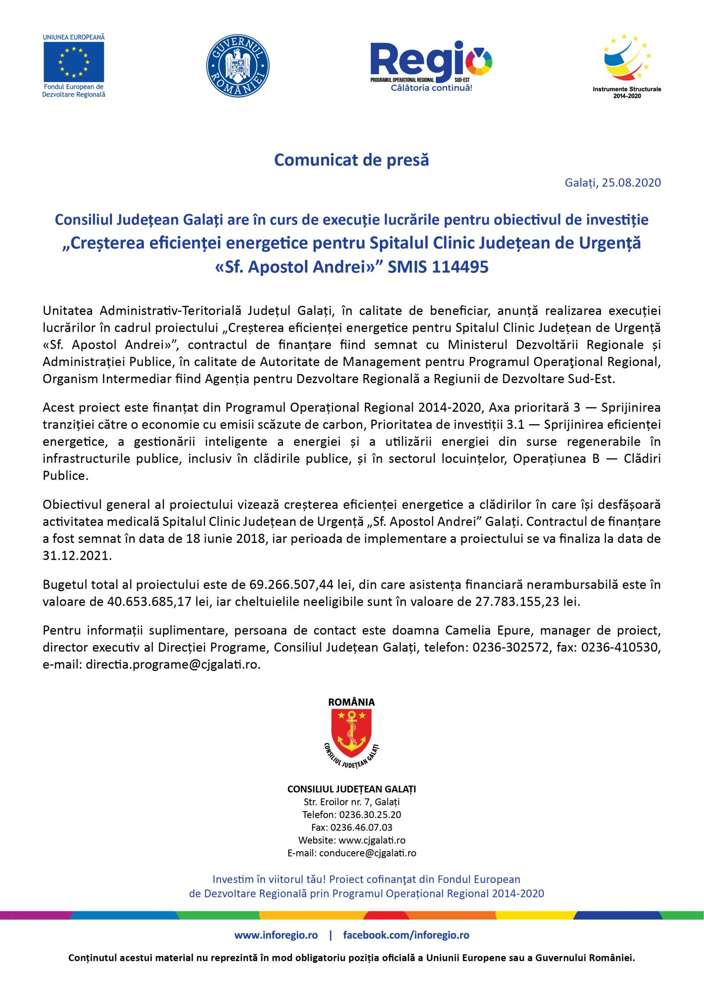 Consiliul Judeţean Galaţi are în curs de execuție lucrările pentru obiectivul de investiție «Creșterea eficienței energetice pentru Spitalul Clinic Județean de Urgență „Sf. Apostol Andrei”», SMIS 114495