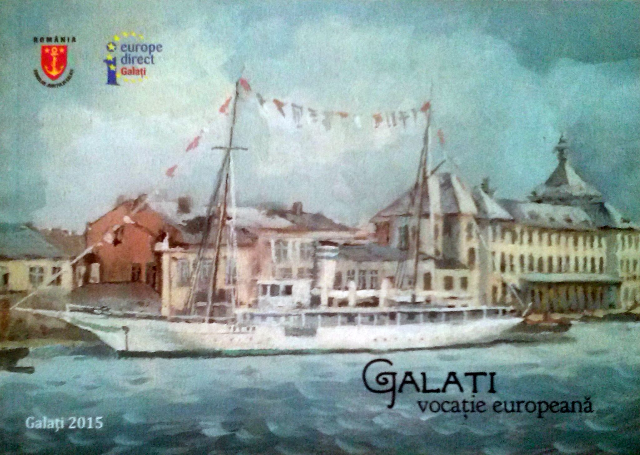 O "cheie" bună de la poarta Galaţiului istoric - Date şi fotografii editate de Centrul Europe Direct