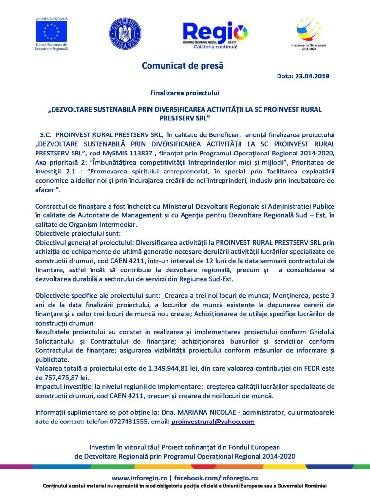 Finalizarea proiectului ”DEZVOLTARE SUSTENABILĂ PRIN DIVERSIFICAREA ACTIVITĂȚII LA SC PROINVEST RURAL PRESTSERV SRL”