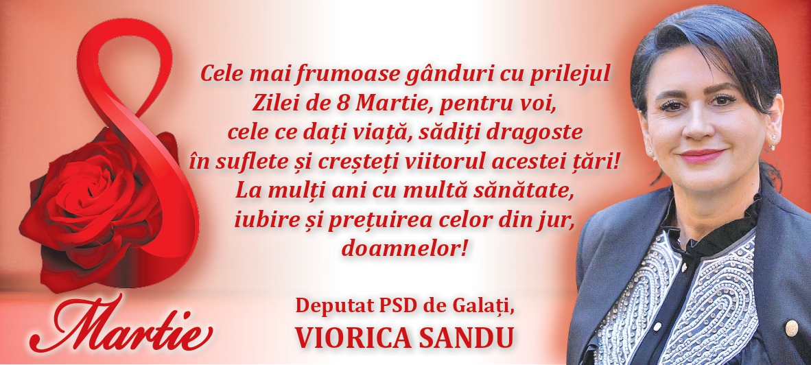 Deputat Viorica Sandu: Un 8 Martie minunat tuturor femeilor!