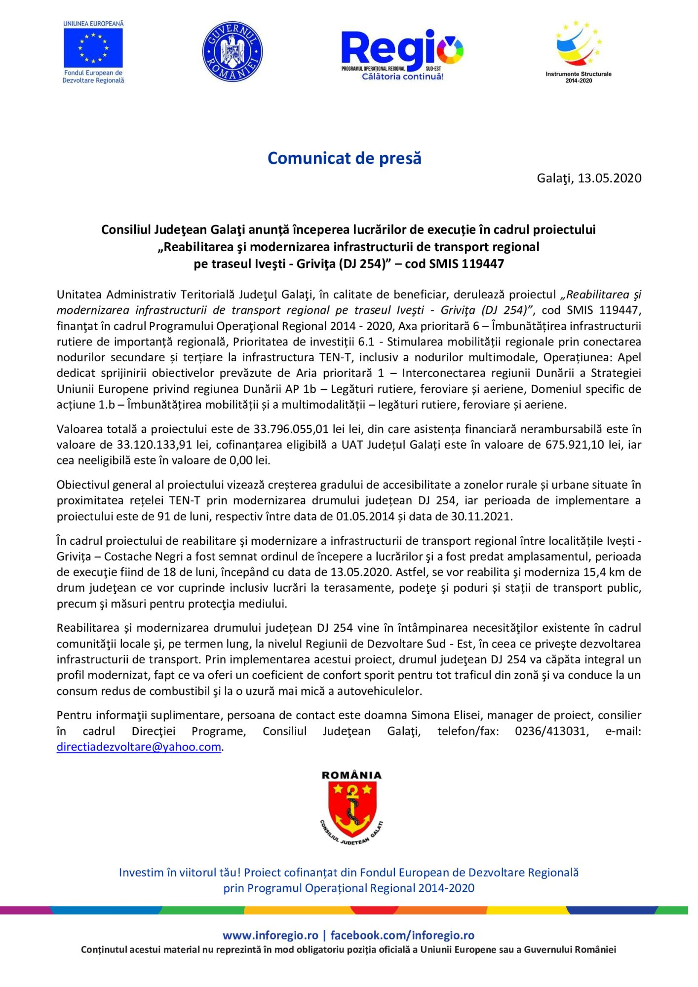 Consiliul Judeţean Galaţi anunță începerea lucrărilor de execuție în cadrul proiectului „Reabilitarea şi modernizarea infrastructurii de transport regional pe traseul Iveşti - Griviţa (DJ 254)” – cod SMIS 119447