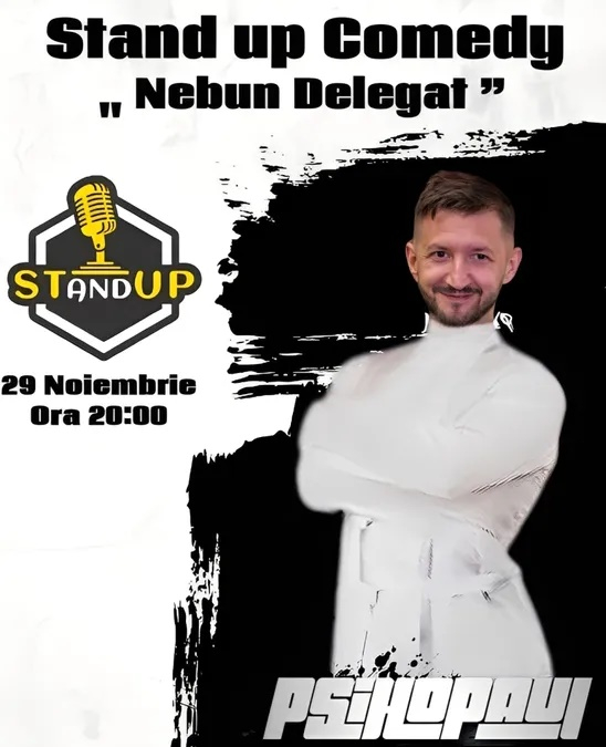 "Nebun Delegat”, stand-up comedy cu PsihoPaul