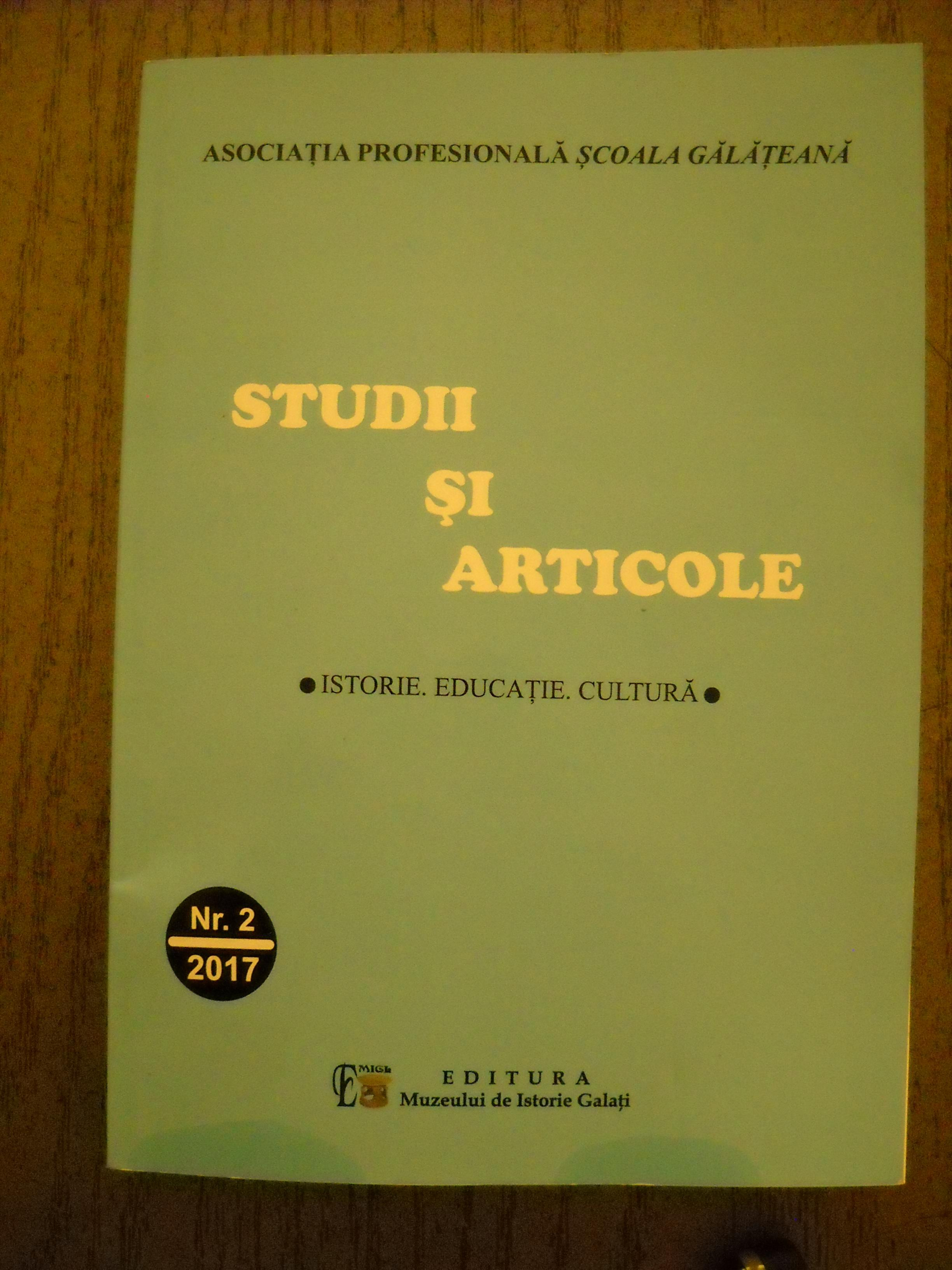 "Studii şi articole" ale cercetătorilor din "Şcoala Gălăţeană"
