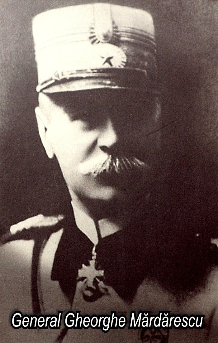 Gheorghe Mărdărescu (1866-1938) - generalul-erou de la Mărăști și Oituz