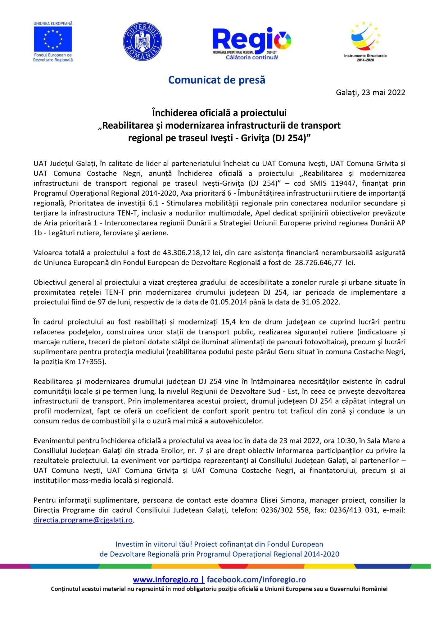 Închiderea oficială a proiectului „Reabilitarea şi modernizarea infrastructurii de transport regional pe traseul Iveşti - Griviţa (DJ 254)”
