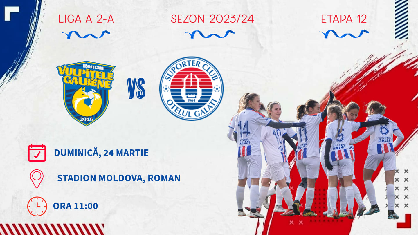 Gălățencele de la Oțelul întâlnesc liderul
