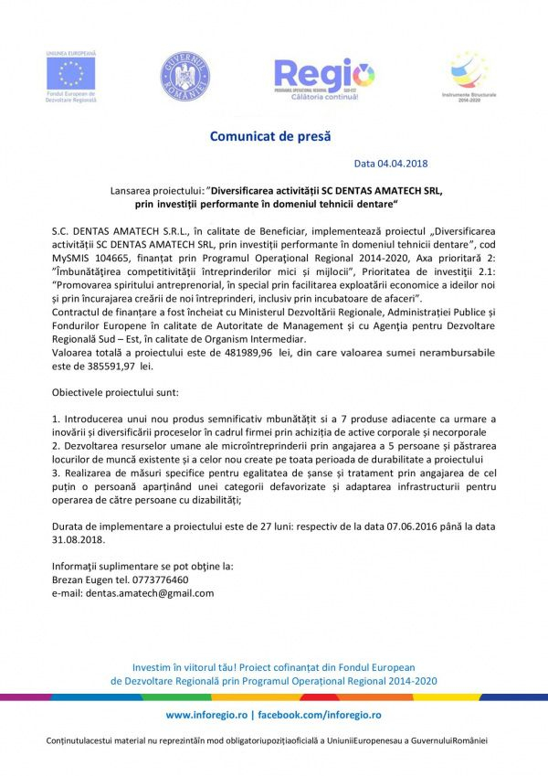 Lansarea proiectului Diversificarea activității SC DENTAS AMATECH SRL, prin investiții performante în domeniul tehnicii dentare