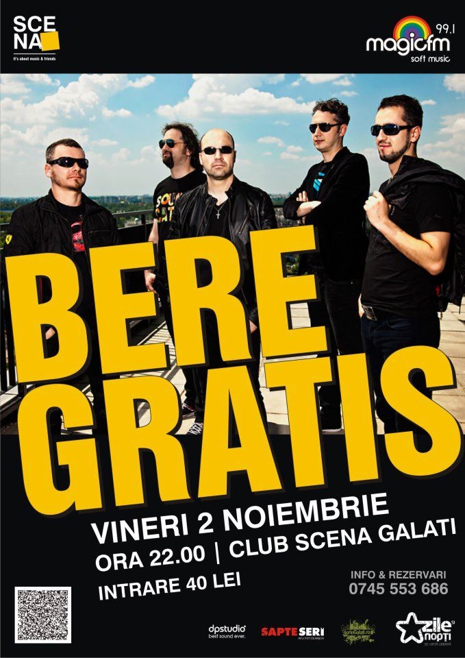 Live incendiar marca Bere Gratis, astăzi în Scena