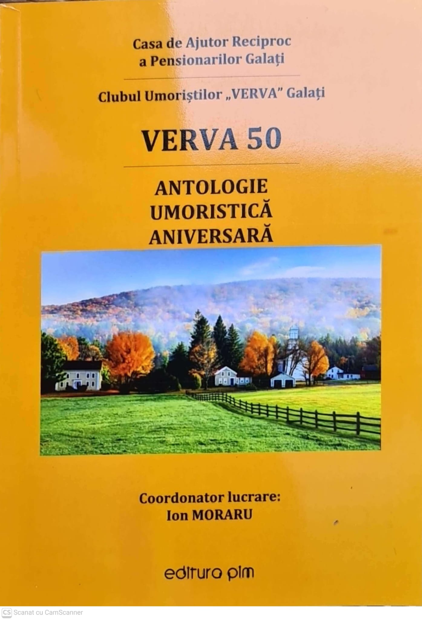 Clubul umoriștilor gălățeni, în „VERVĂ” la 50 de ani. Antologie umoristică aniversară, lansată la Casa de Ajutor Reciproc a Pensionarilor