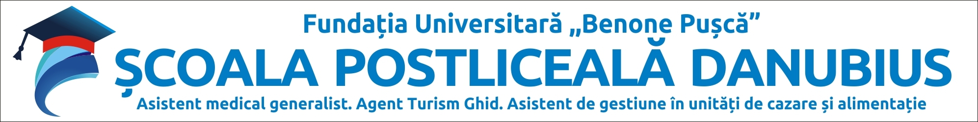ADMITERE LA ŞCOALA POSTLICEALĂ „DANUBIUS” 4 – 29 august, 2014