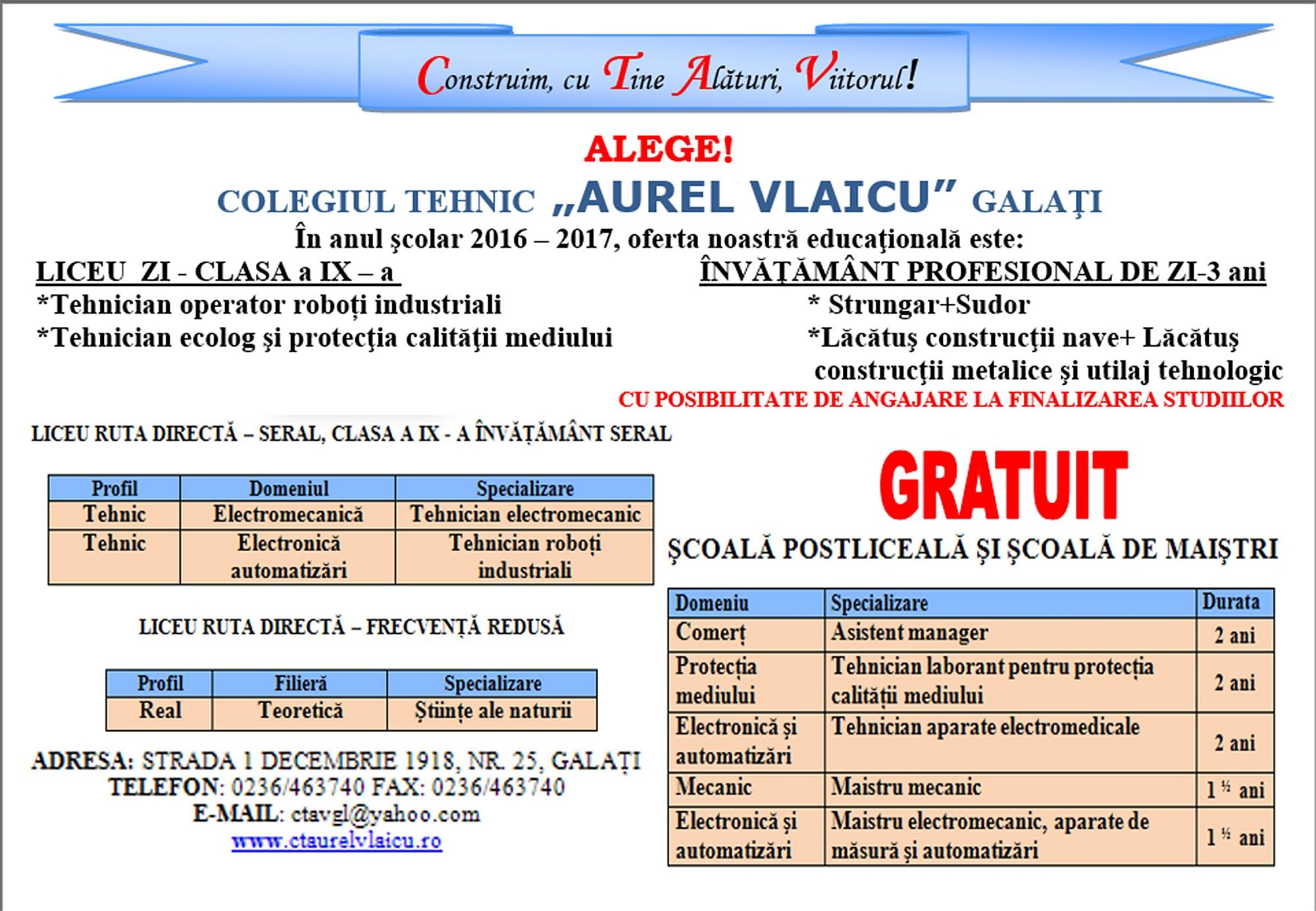 OFERTA EDUCAȚIONALĂ 2016 - 2017 a Colegiului Tehnic ”Aurel Vlaicu” Galați