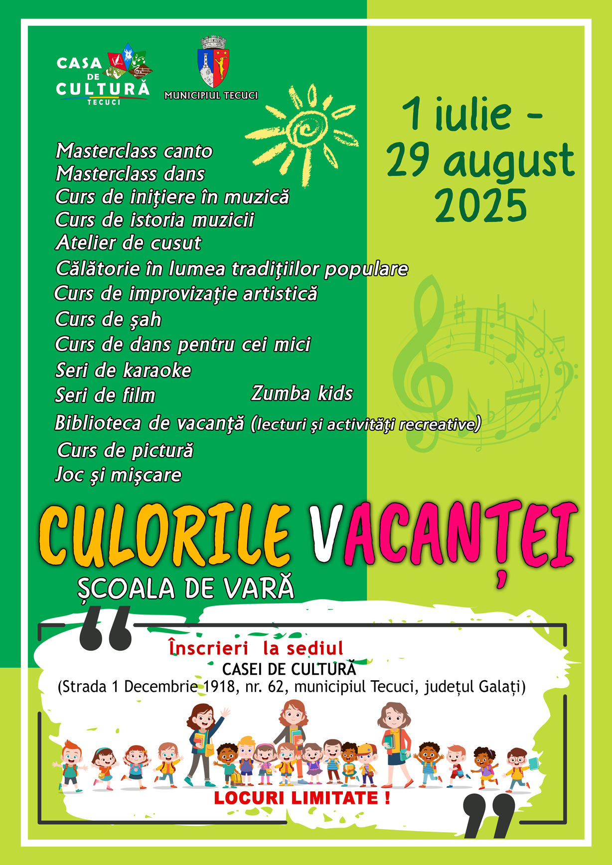 Școală de vară la Casa de Cultură din Tecuci