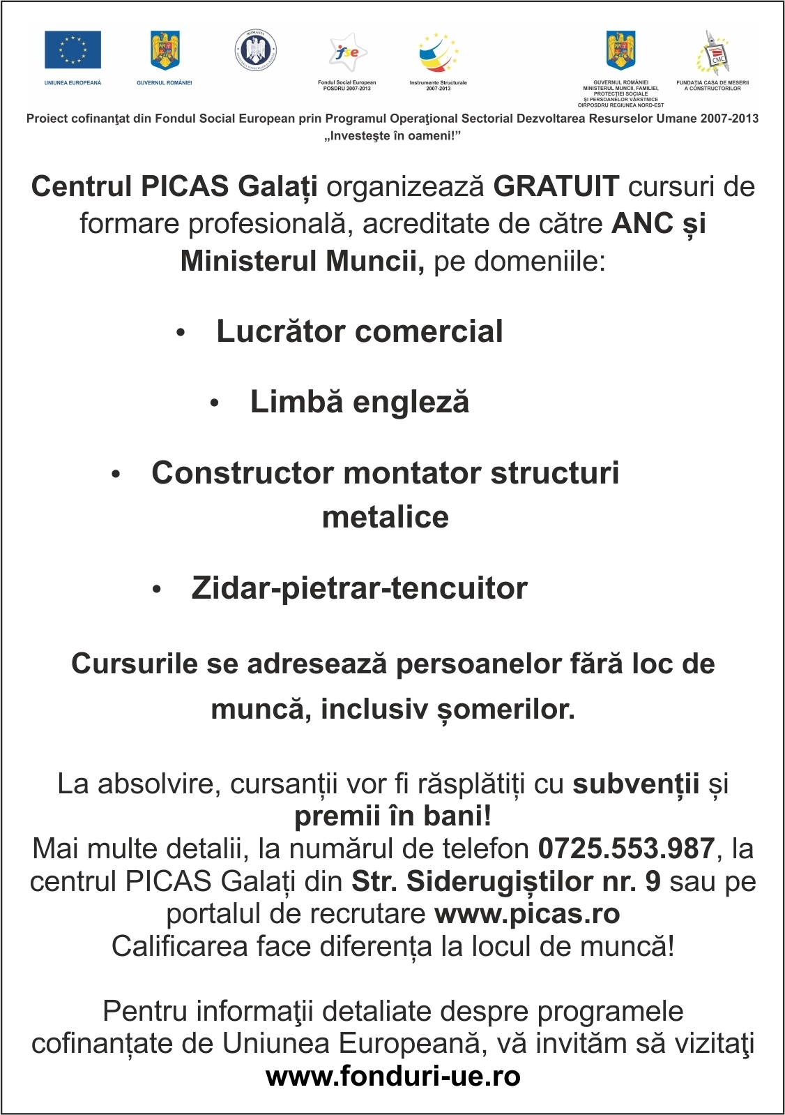 Centrul PICAS Galaţi organizează GRATUIT...