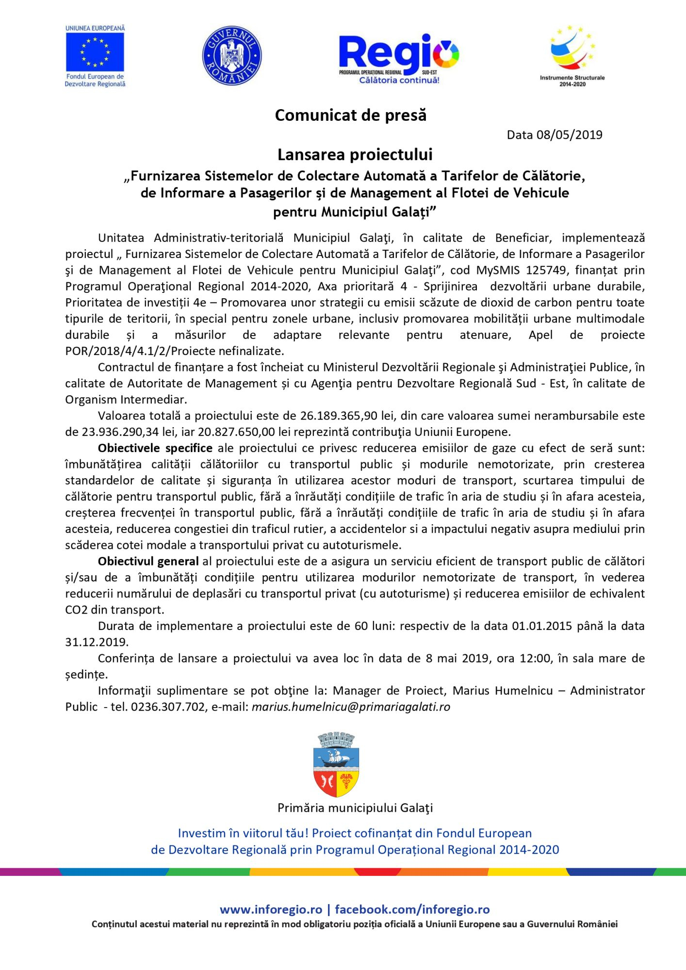 Lansarea proiectului ”Furnizarea Sistemelor de Colectare Automată a Tarifelor de Călătorie, de Informare a Pasagerilor şi de Management al Flotei de Vehicule pentru Municipiul Galaţi”