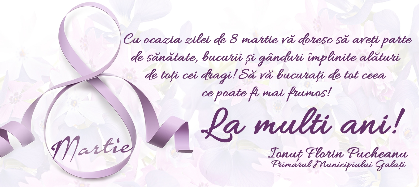 Mesaj de 8 Martie transmis de primarul Galațiului