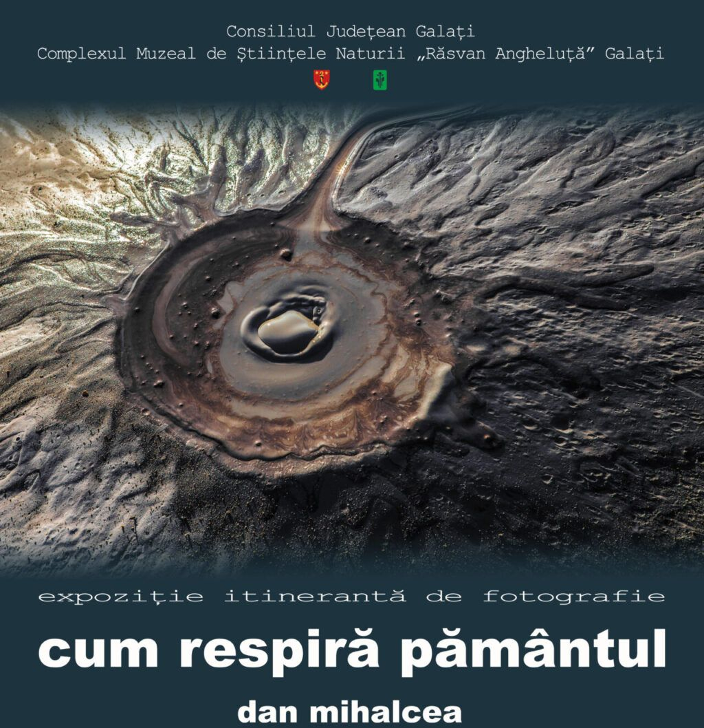 „Cum respiră pământul” - Vulcanii Noroioși, vedetele unei expoziţii de artă fotografică