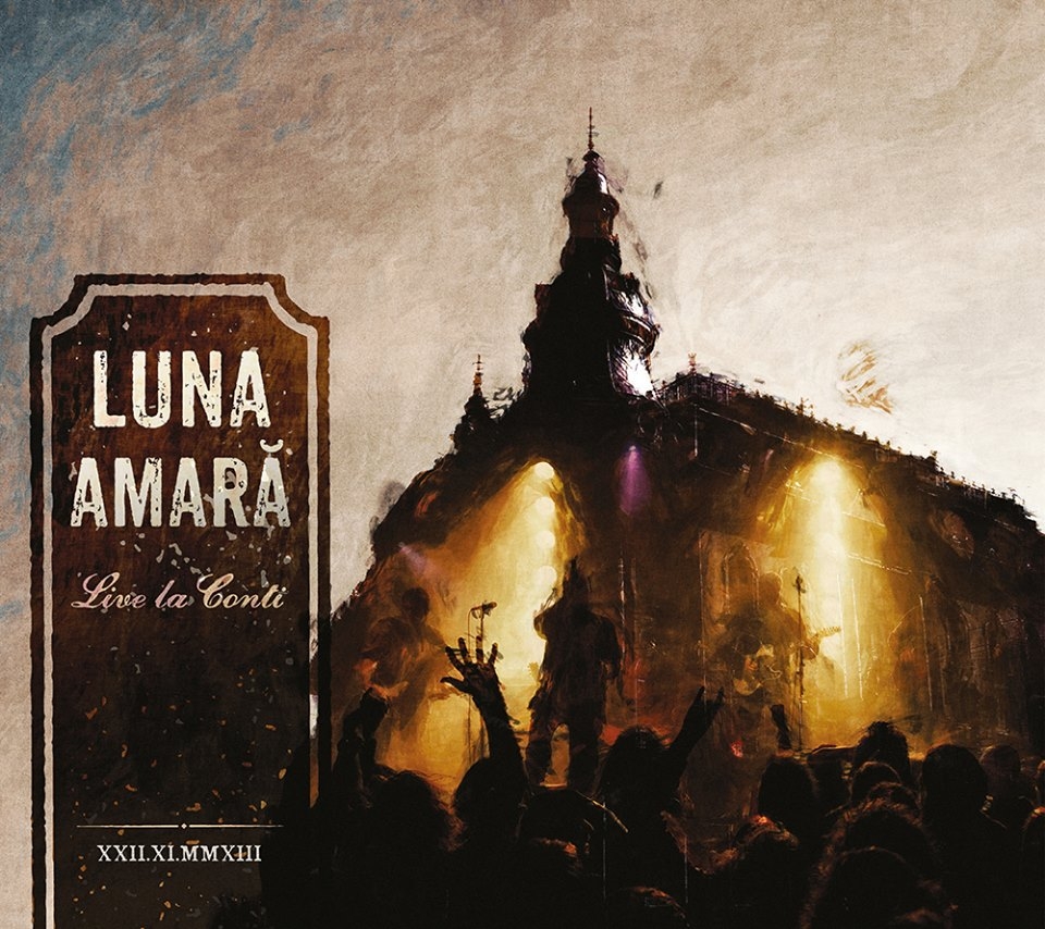 Sâmbătă, concert Luna Amară la Galaţi