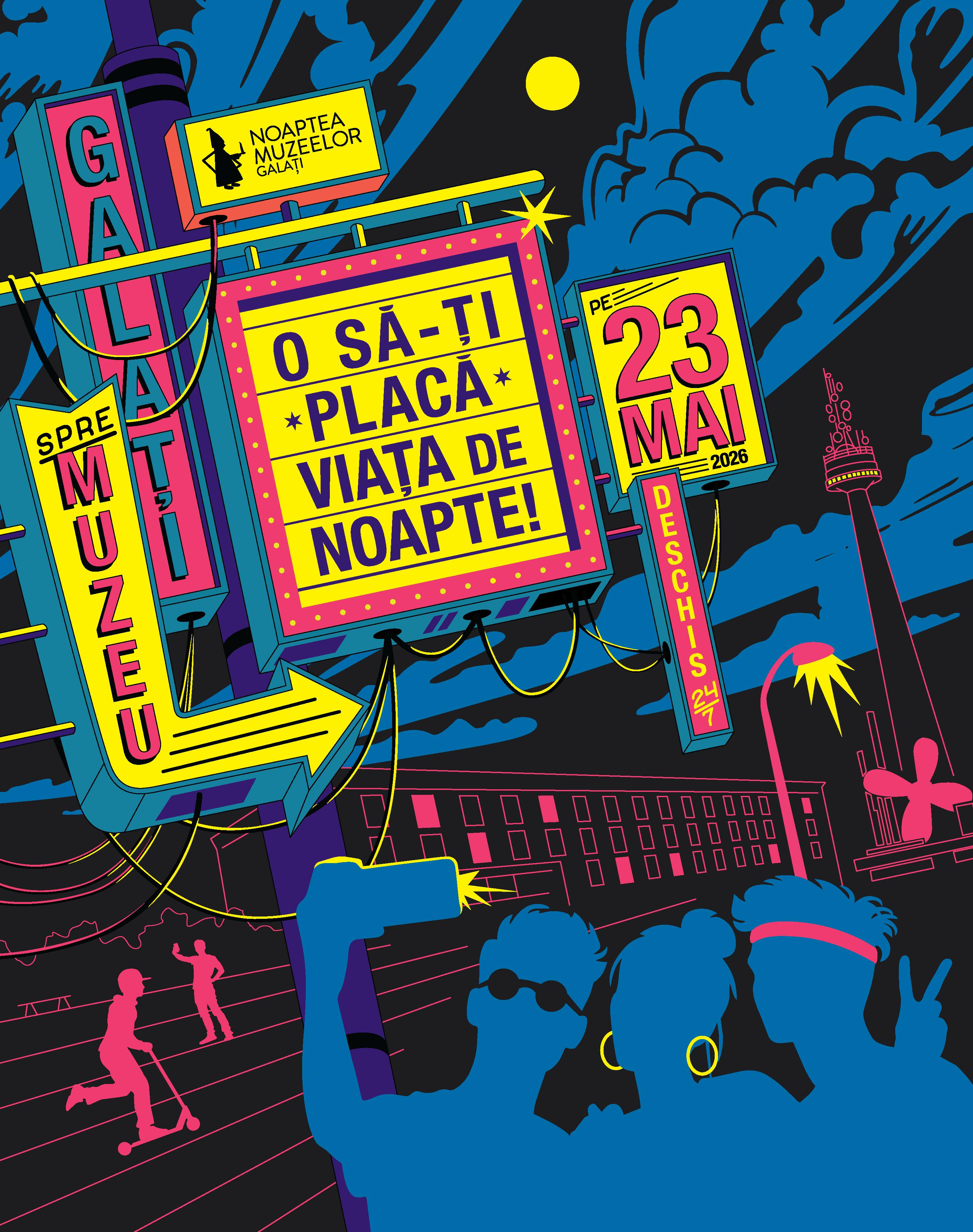 „O să-ți placă viața de noapte!” la Galaţi