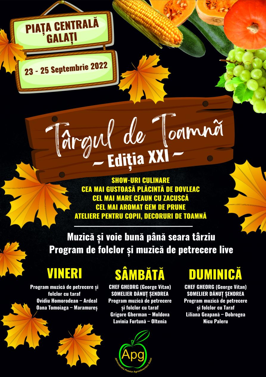 „Târgul de Toamnă” - cântec, joc și bucate alese pentru gălățeni, la sfârşit de săptămână