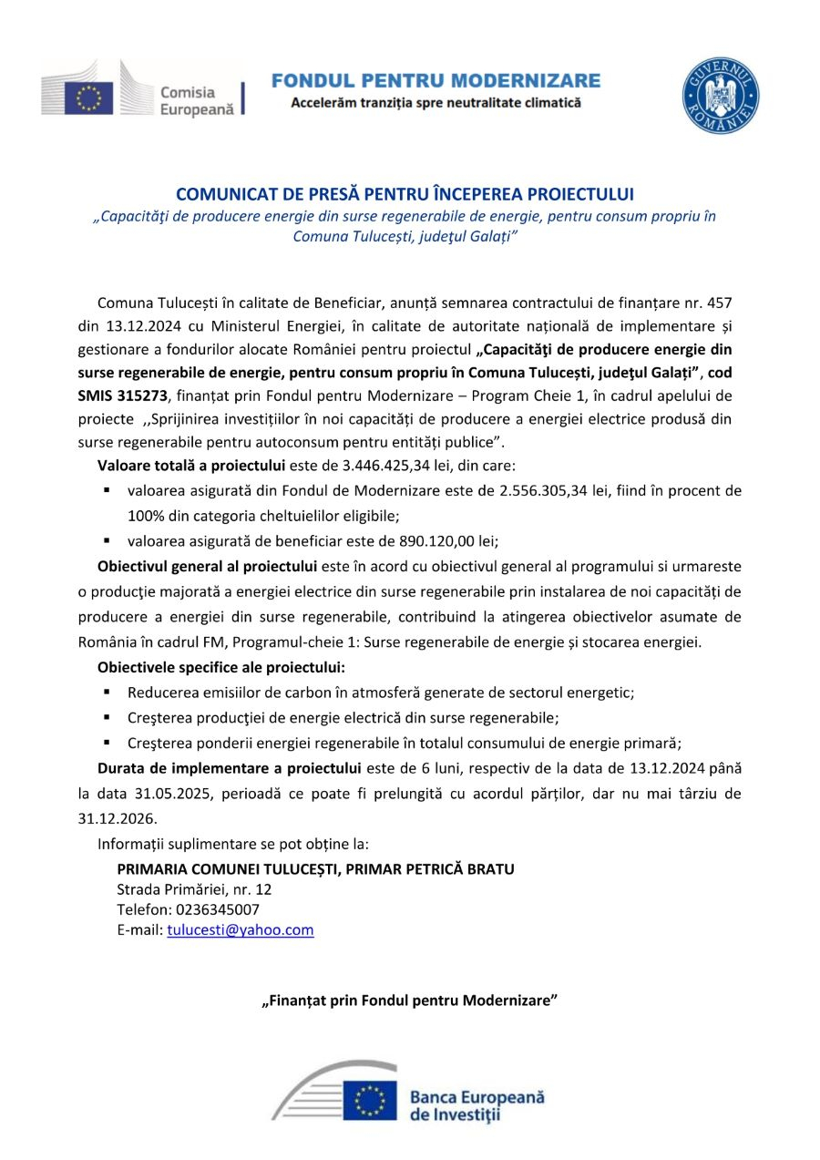 COMUNICAT DE PRESĂ PENTRU ÎNCEPEREA PROIECTULUI „Capacităţi de producere energie din surse regenerabile de energie, pentru consum propriu în Comuna Tulucești, judeţul Galați”